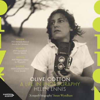 Olive Cotton: A life in photography