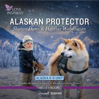 Download Alaskan Protector by Sharon Dunn, Heather Woodhaven
