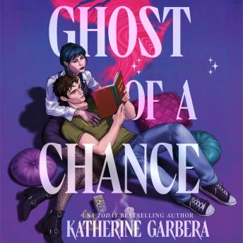 Ghost Of A Chance - Katherine Garbera Ghost Of A Chance - Katherine Garbera