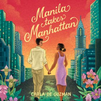 Manila Takes Manhattan Audiobook by Carla de Guzman episode artwork