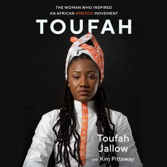 Toufah: The Woman Who Inspired an African #MeToo Movement