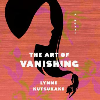 The Art of Vanishing: A novel