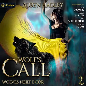 Wolf's Call: Wolves Next Door, Book 2