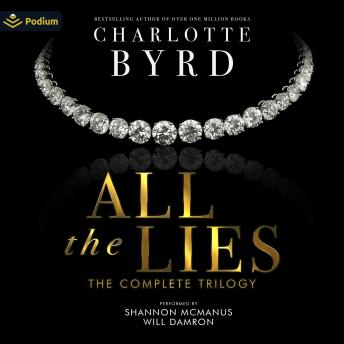 All the Lies: The Complete Trilogy: All the Lies, Book 1, 2, 3