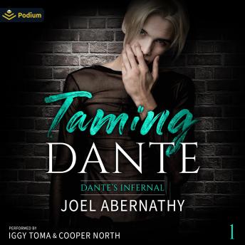 Taming Dante: Dante's Infernal, Book 1