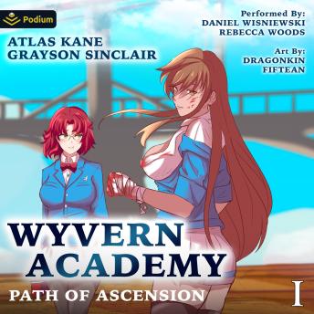 Path of Ascension: Wyvern Academy, Book 1