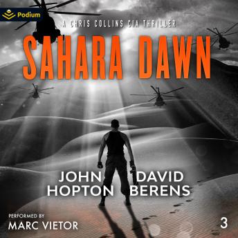 Sahara Dawn: A Chris Collins CIA Thriller, Book 3