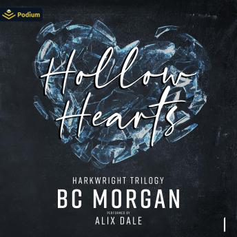 Hollow Hearts: Harkwright Trilogy, Book 1