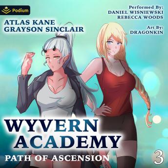 Path of Ascension 3: Wyvern Academy, Book 3