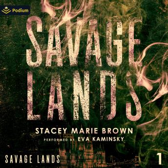 Savage Lands: Savage Lands, Book 1
