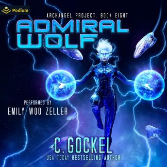 Admiral Wolf: Archangel Project, Book 8