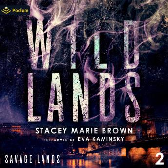 Wild Lands: Savage Lands, Book 2