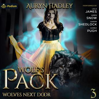 Wolf's Pack: Wolves Next Door, Book 3
