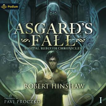 Asgard's Fall: Digital Rebirth Chronicles, Book 1