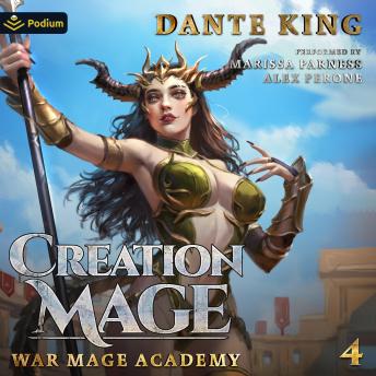 Creation Mage 4: War Mage Academy, Book 4