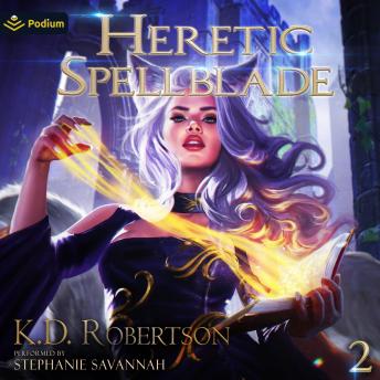 Heretic Spellblade 2: Heretic Spellblade, Book 2