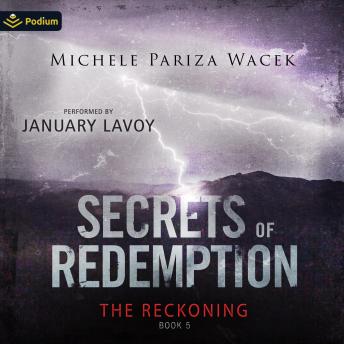 The Reckoning: Secrets of Redemption, Book 5