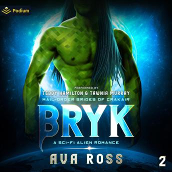 Bryk: Mail-Order Brides of Crakair, Book 2