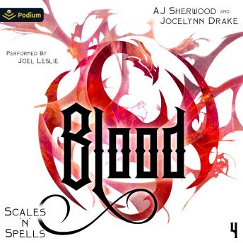 Blood: Scales 'N' Spells, Book 4