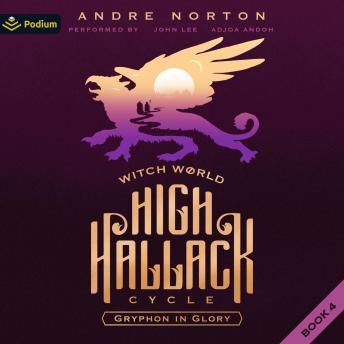 Gryphon in Glory: Witch World: High Hallack Cycle, Book 4