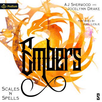 Embers: Scales 'N' Spells, Book 5