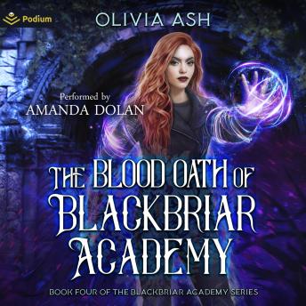The Blood Oath of Blackbriar Academy: Blackbriar Academy, Book 4