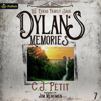 Dylan's Memories: The Evans Family Saga, Book 7