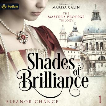 Shades of Brilliance: The Master's Protégé Trilogy, Book 1
