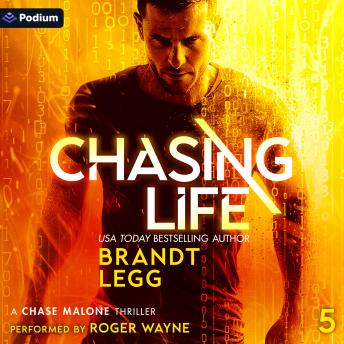 Chasing Life: Chase Malone, Book 5