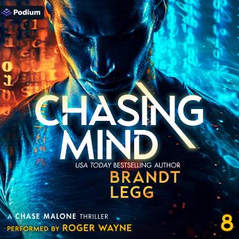 Chasing Mind: Chase Malone, Book 8