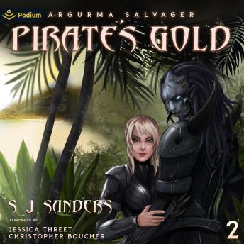 Pirate's Gold: Argurma Salvager, Book 2