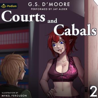 Courts and Cabals 2: Courts and Cabals, Book 2