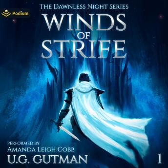 Winds of Strife: The Dawnless Night, Book 1