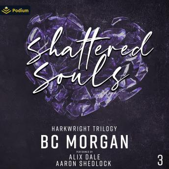 Shattered Souls: Harkwright Trilogy, Book 3