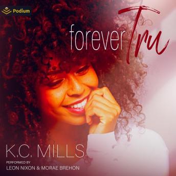 Forever Tru: Bisset Sisters, Book 1