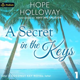 A Secret in the Keys: Coconut Key, Book 1