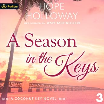 A Season in the Keys: Coconut Key, Book 3