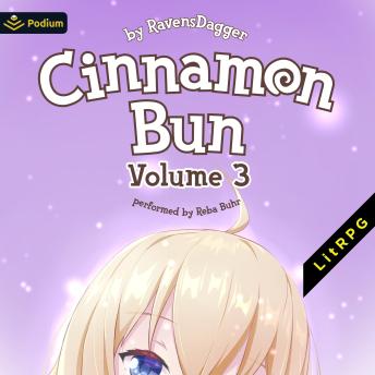 Cinnamon Bun: Volume 3: Cinnamon Bun, Book 3