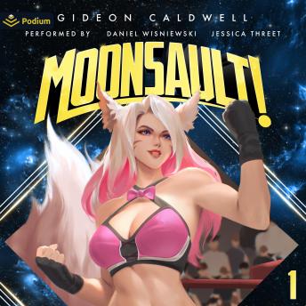 Moonsault!: Moonsault!, Book 1