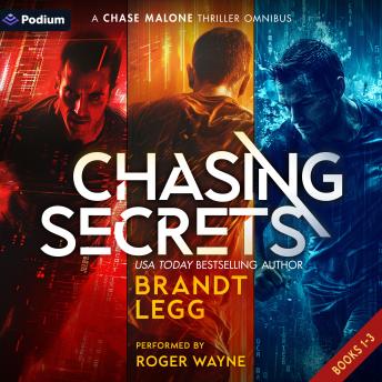 Chasing Secrets: A Chase Malone Thriller Omnibus: Chase Malone, Book 1, 2, 3