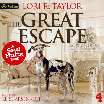 The Great Escape: Soul Mutts, Book 4