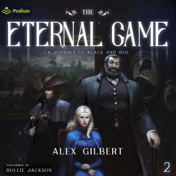 The Eternal Game: A Journey of Black and Red, Book 2