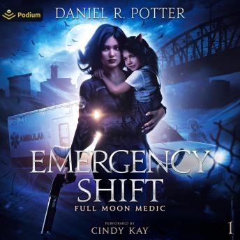 Emergency Shift: Full Moon Medic, Book 1
