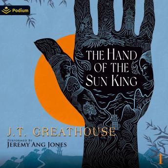 The Hand of the Sun King: Pact and Pattern, Book 1
