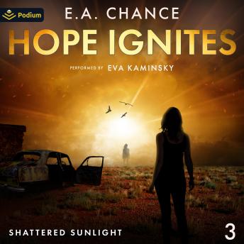 Hope Ignites: Shattered Sunlight, Book 3