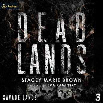 Dead Lands: Savage Lands, Book 3