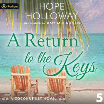 A Return to the Keys: Coconut Key, Book 5