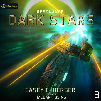 Dark Stars: Resonance, Book 3