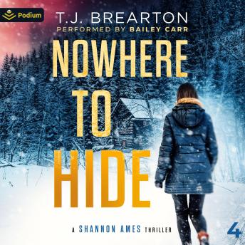 Nowhere to Hide: Shannon Ames, Book 4