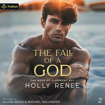 The Fall of a God: The Boys of Clermont Bay, Book 2